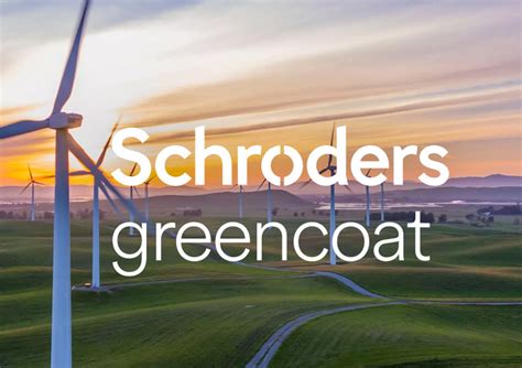 Schroders Greencoat