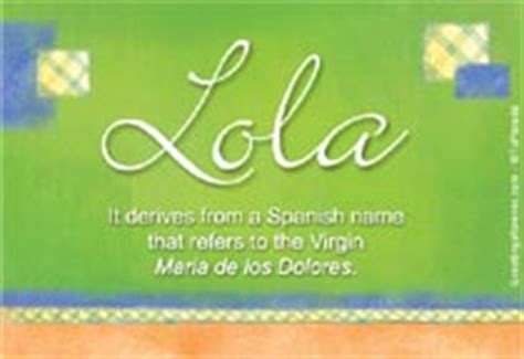 Lola Name Meaning - Lola name Origin, Name Lola, Meaning of the name ...