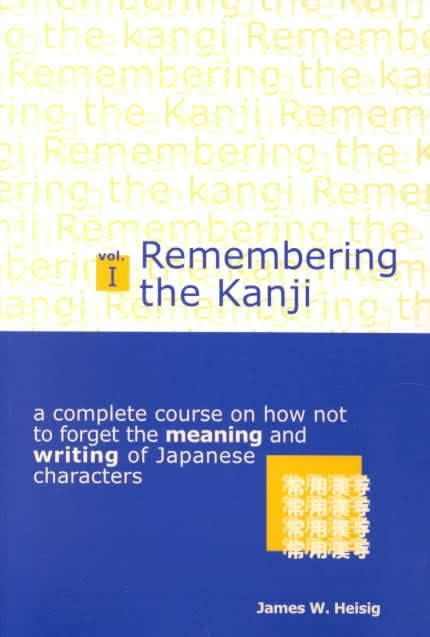 Remembering the Kanji and Remembering the Hanzi - Alchetron, the free ...