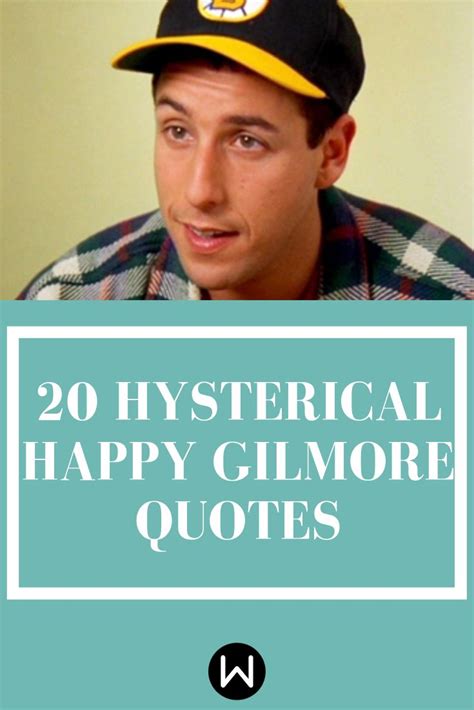 Love Adam Sandler? You Need to Start Using 20 Happy Gilmore Quotes, Then! | Happy gilmore quotes ...