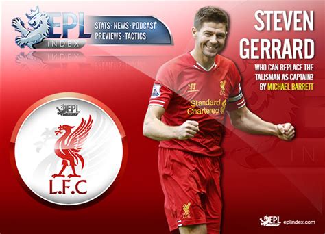 Who Could Replace Steven Gerrard as Liverpool Captain?