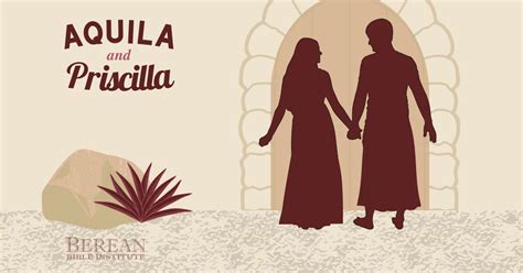 Aquila and Priscilla - Berean Bible Institute