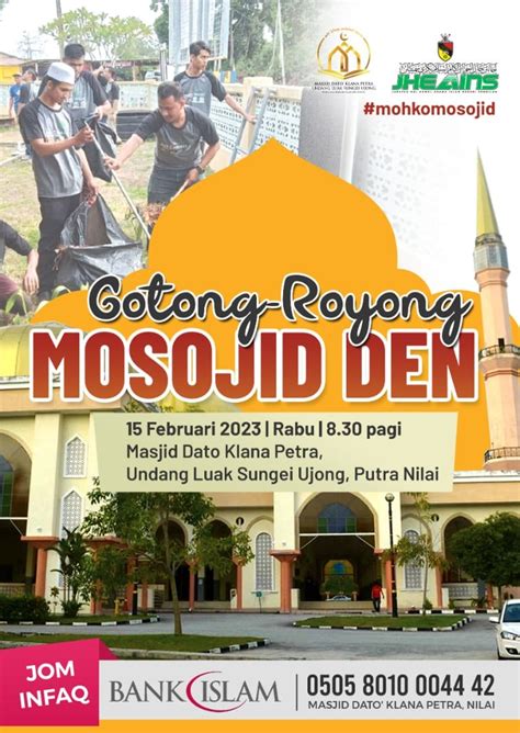 GOTONG ROYONG MASJID DATO KLANA PETRA NILAI – KOMPLEKS ISLAM USIM