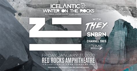 ZHU, THEY., SNBRN & More To Play At Red Rocks For Winter On The Rocks ...