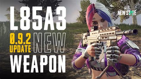 PUBG New State 0.9.2 patch notes: New L85A3 AR, vehicles and more - GINX TV