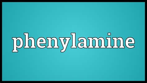 Phenylamine Meaning - YouTube