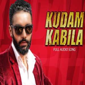 Kudam Kabila Lyrics: Sippy Gill | New Single