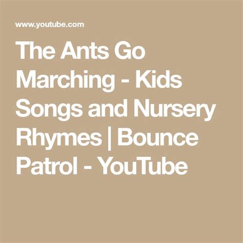 The Ants Go Marching - Kids Songs and Nursery Rhymes | Bounce Patrol ...