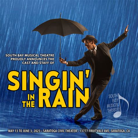 Announcing cast and staff of Singin’ in the Rain – South Bay Musical ...