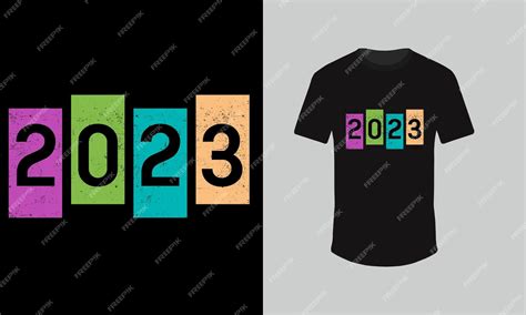 Premium Vector | 2023 t shirt design, new year t shirt design 2023