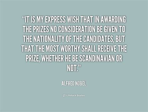 From Alfred Nobel Quotes. QuotesGram