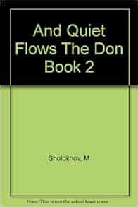 And Quiet Flows The Don Book 2: Amazon.com: Books