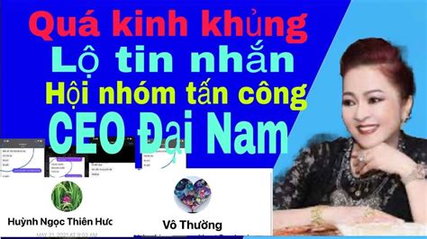 30.4 Nguyễn Phương Hằng_Thanh Trần_Đinh Lan_Lộ tin nhắn có tổ chức “gài bẫy “cho CEO Đại Nam Đi ...