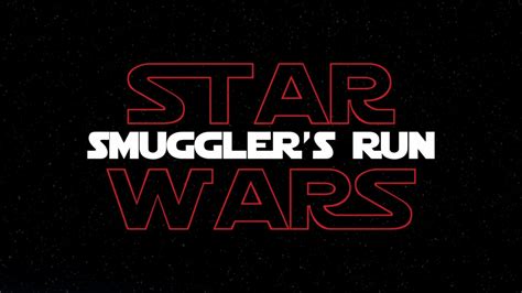 Fan Film: Star Wars: Smuggler's Run | The Star Wars Underworld