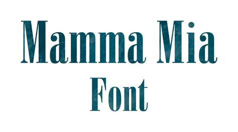 Mamma Mia Font Free Download | Dafont Online