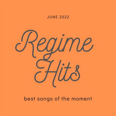 REGIME THE HITS - JUNE 2022 - Regime Radio