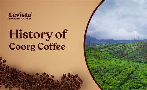 The History Of Coorg Coffee – levista.in