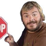 Jack Black Stop Sign Meme Generator - Imgflip