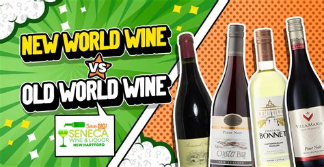 New World Wine vs. Old World Wine - Seneca Wine and Liquor, New ...