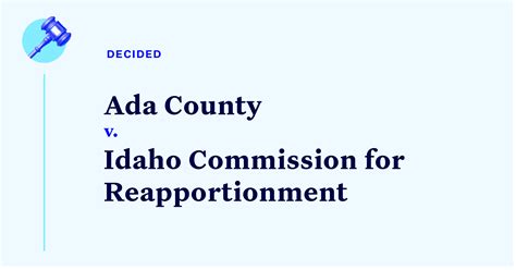 Court Cases - Idaho Legislative Redistricting Challenge (Ada County) - Democracy Docket