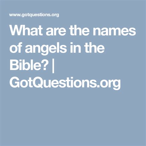 What are the names of angels in the Bible? | GotQuestions.org | Names of angels, Bible, Names