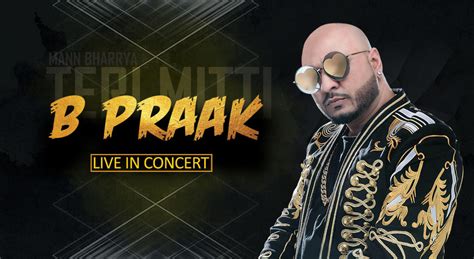 B Praak Live in Concert