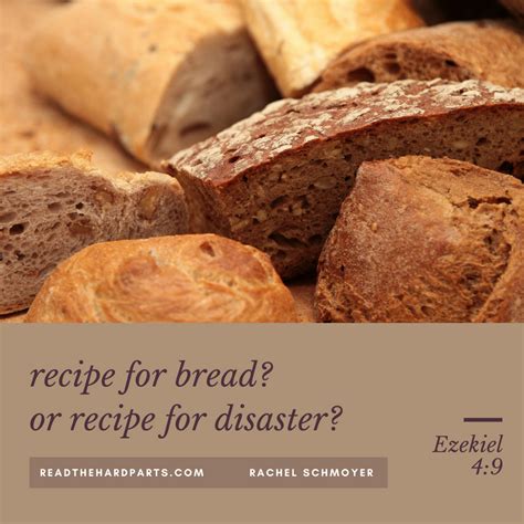 Ezekiel 4:9 Recipe for Bread? Or Recipe for Disaster? Descriptive and Prescriptive Bible ...