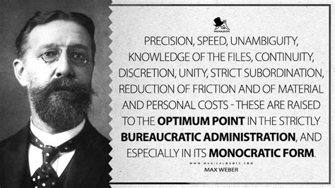 Max Weber Quotes on Bureaucracy, Education, and Politics - MagicalQuote