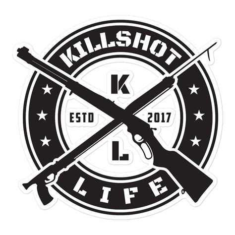 KILLSHOT Life Sticker