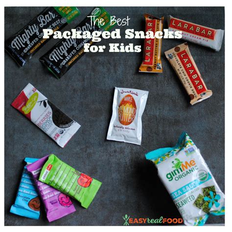 9 Best Packaged Snacks for Kids - Easy Real Food