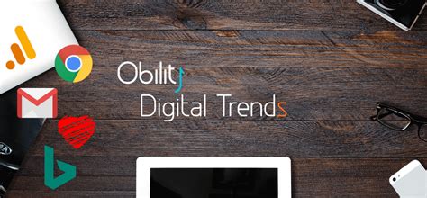 Digital Marketing Trends - August 2018 | Obility B2B