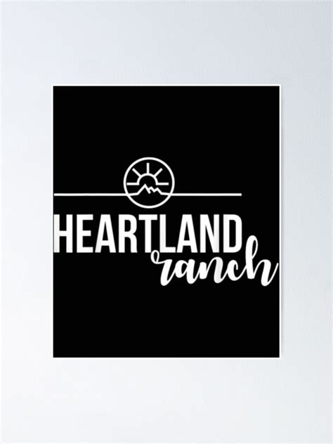 "Heartland-Ranch " Poster for Sale by BaileyBearArt | Redbubble