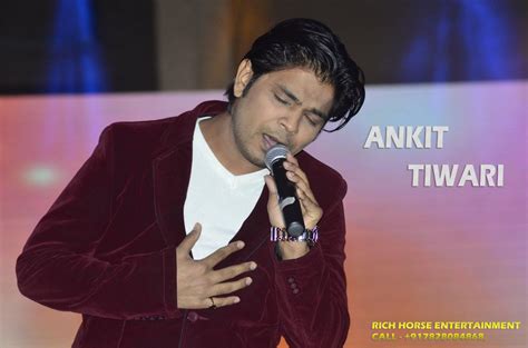 ANKIT TIWARI IS AVAILABLE FOR PERFORMANCE