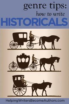 Genre Tips: How to Write Historical Fiction – by K.M. Weiland… | Chris ...