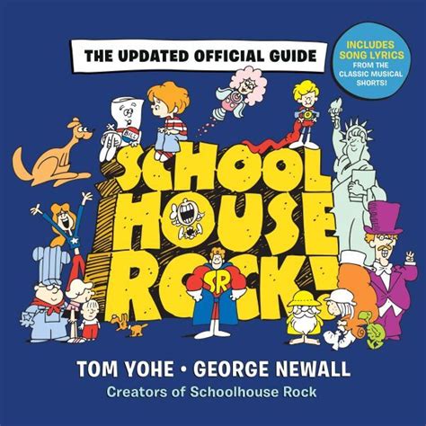 Schoolhouse Rock!: The Updated Official Guide by George Newall, Tom ...