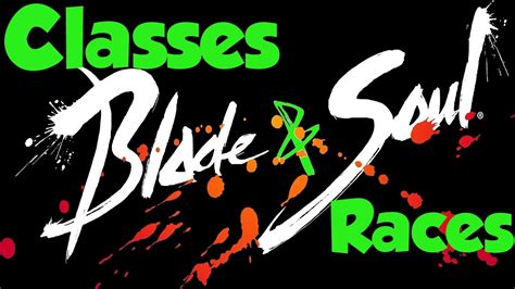 Blade & Soul - Classes and Races Overview - YouTube