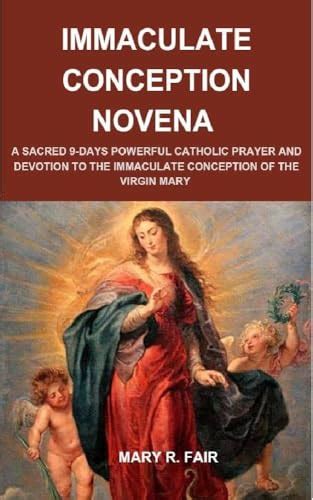 IMMACULATE CONCEPTION NOVENA : A SACRED 9-DAYS POWERFUL CATHOLIC PRAYER ...