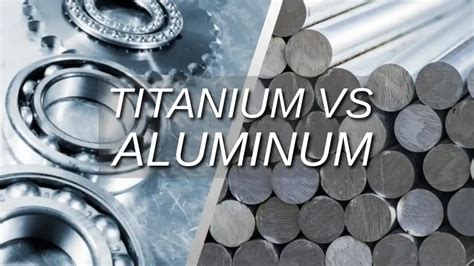 Titanium vs. Aluminum: Which is Best for You?