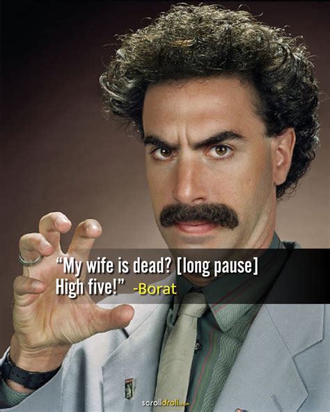 Borat Quotes-16 - The Best of Indian Pop Culture & What’s Trending on Web