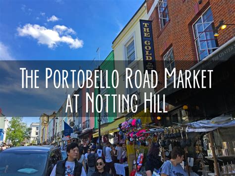 Portobello Road Market at Notting Hill – Yellow Van Travels