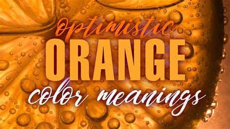 Orange Color Meaning: How to Use It to Evoke Enthusiasm & Adventure ...