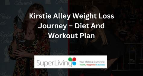 Kirstie Alley Weight Loss Journey – Diet And Workout Plan - superliving