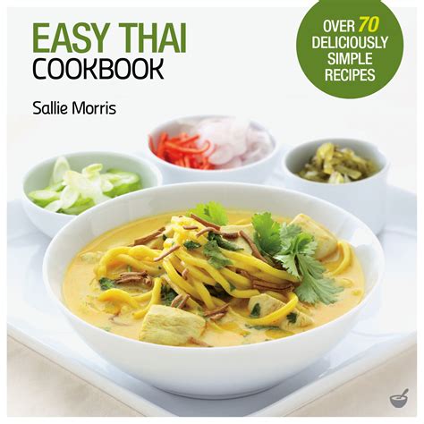 Kavey Eats » Easy Thai Cookbook by Sallie Morris