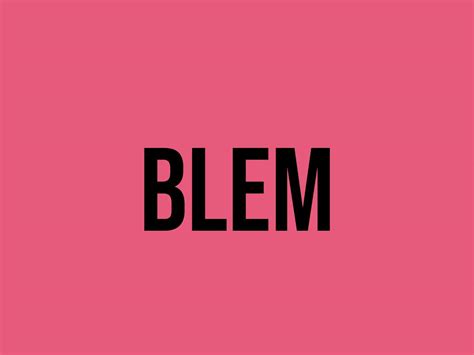 What Does Blem Mean? - Meaning, Uses and More - FluentSlang