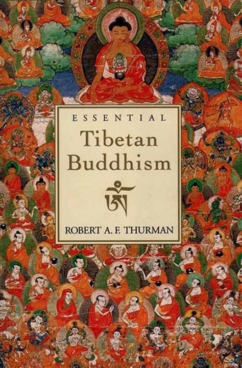 Essential Tibetan Buddhism - Robert A.F. Thurman