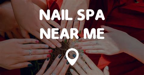 NAIL SPA NEAR ME - Points Near Me