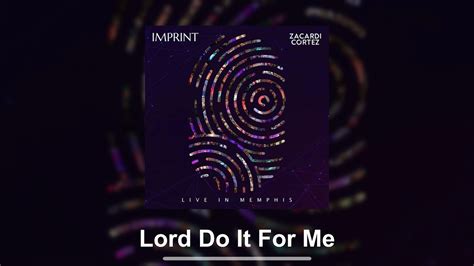 Zacardi Cortez - Lord Do It For Me (Official Lyric Video) Chords - Chordify