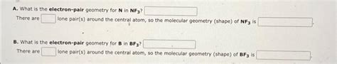 Solved A. What is the electron-pair geometry for N in NF3 ? | Chegg.com