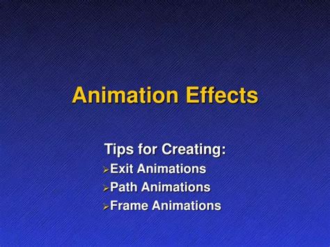 PPT - Animation Effects PowerPoint Presentation, free download - ID:6907301