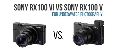 Sony RX100 V vs RX100 VI [Underwater Photography Comparison]